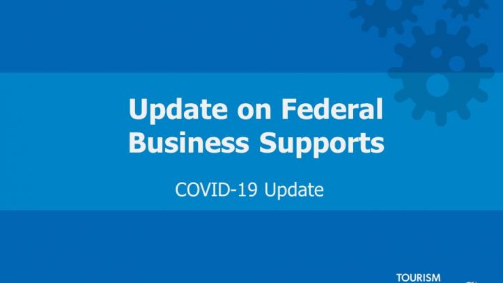 Update on Federal Business Supports COVID-19 Update. Tourism Nova Scotia logo