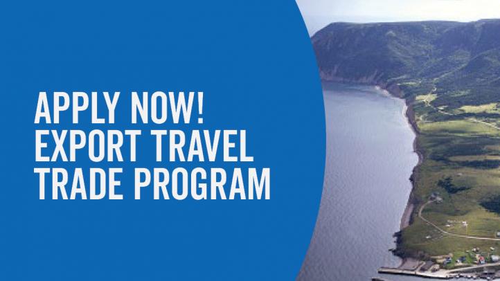 Apply Now! Export Travel Trade Program. Image of Cape Breton Highlands overlooking the ocean.