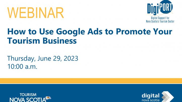 June 29 - How to Use Google Ads to Promote Your Tourism Business.